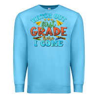Ocean Blue watch out first grade here i come Premium Sweatshirt - texasbilliewilder