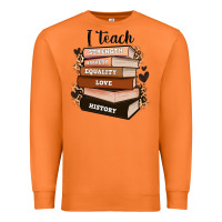 Carrot i teach strength bravery equality love history Premium Sweatshirt - Zillion Design Studio