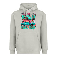 Moon Dust I can totally make that with truck Heavyweight Hoodie - MaliasSmallBusiness