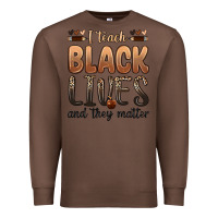 Chestnut i teach black lives and they matter Premium Sweatshirt - Zillion Design Studio