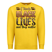 Lemon i teach black lives and they matter Premium Sweatshirt - Zillion Design Studio