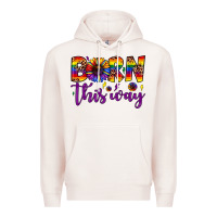 Pale Pink born this way Premium Hoodie - JahusDesignShop