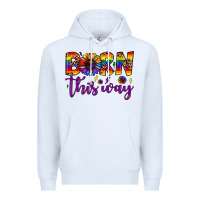 White born this way Premium Hoodie - JahusDesignShop