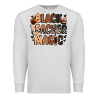 Dove Grey black teacher magic Premium Sweatshirt - Zillion Design Studio