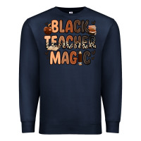Navy black teacher magic Premium Sweatshirt - Zillion Design Studio