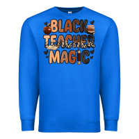 True Royal black teacher magic Premium Sweatshirt - Zillion Design Studio