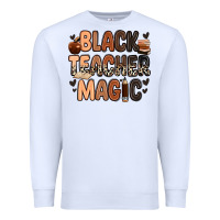 White black teacher magic Premium Sweatshirt - Zillion Design Studio