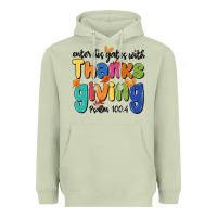 Matcha enter his gates with thanksgiving psalm 100 4 Heavyweight Hoodie - MaliasSmallBusiness