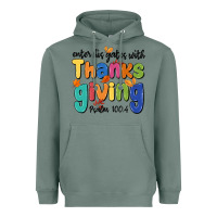 Sage enter his gates with thanksgiving psalm 100 4 Heavyweight Hoodie - MaliasSmallBusiness