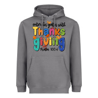 Storm enter his gates with thanksgiving psalm 100 4 Heavyweight Hoodie - MaliasSmallBusiness