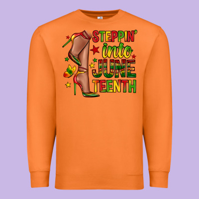 Premium Sweatshirt steppin into juneteenth