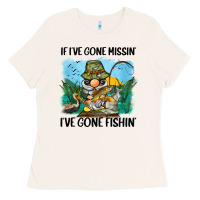 Bone if i've gone missin' i've gone fishin' Ladies Tee - BarkalooDesign