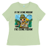 Matcha if i've gone missin' i've gone fishin' Ladies Tee - BarkalooDesign