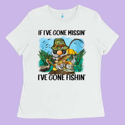 If I've Gone Missin' I've Gone Fishin' Ladies Tee Designed By Barkaloodesign
