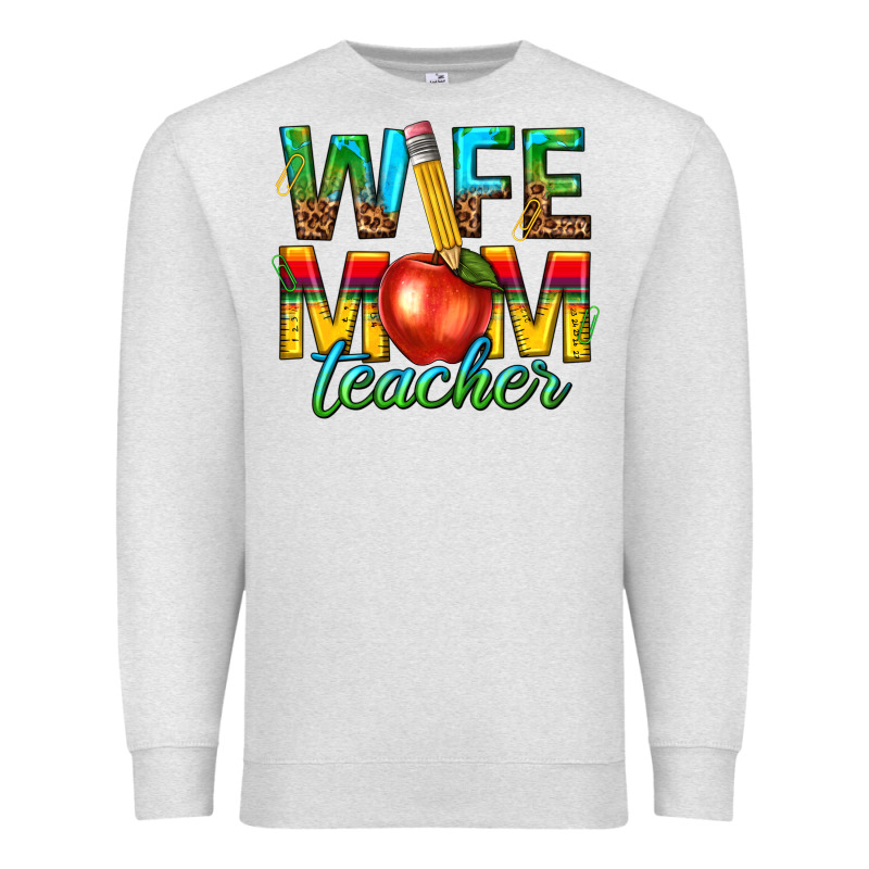 Wife Mom Teacher Premium Sweatshirt by texasbilliewilder | Teevron