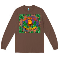 Chestnut life is better around the campfire Long Sleeve Tee - BarkalooDesign