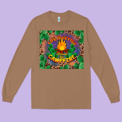 Life Is Better Around The Campfire Long Sleeve Tee Designed By Barkaloodesign