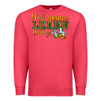 Cardinal yall gonna learn today Premium Sweatshirt - texasbilliewilder