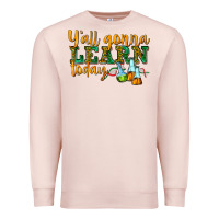 Pale Pink yall gonna learn today Premium Sweatshirt - texasbilliewilder