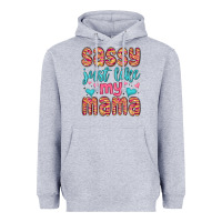 Heather Grey sassy just like my mama Heavyweight Hoodie - MaliasSmallBusiness