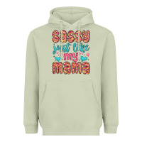 Matcha sassy just like my mama Heavyweight Hoodie - MaliasSmallBusiness