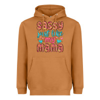 Meerkat sassy just like my mama Heavyweight Hoodie - MaliasSmallBusiness