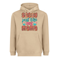 Mushroom sassy just like my mama Heavyweight Hoodie - MaliasSmallBusiness