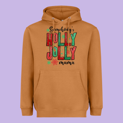 Heavyweight Hoodie somebodys holly jolly mama