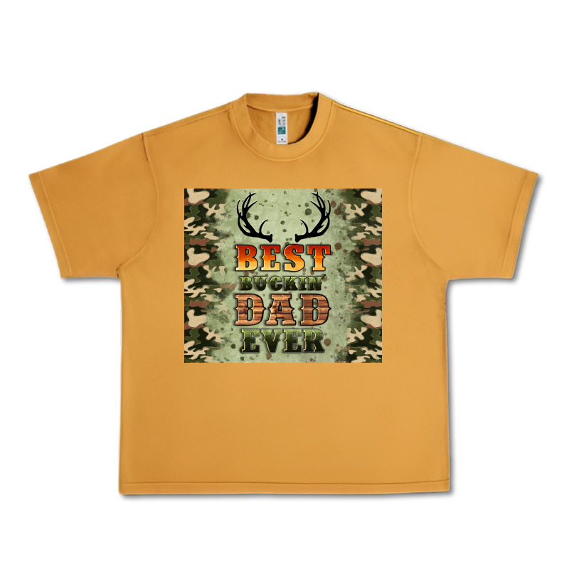Best Buckin' Dad Ever Urban Heavy Tee by Artiststas | Teevron