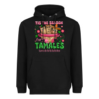 Tis The Season For Tamales Tama La La La Heavyweight Hoodie | Teevron