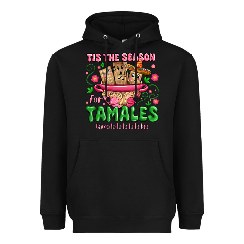 Tis The Season For Tamales Tama La La La Heavyweight Hoodie by MaliasSmallBusiness | Teevron