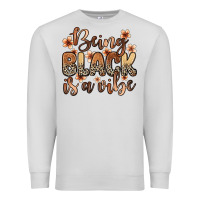 Dove Grey being black is a vibe Premium Sweatshirt - Zillion Design Studio