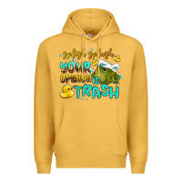 Mustard splish splash your opinion is trash Premium Hoodie - AdoDesignShop