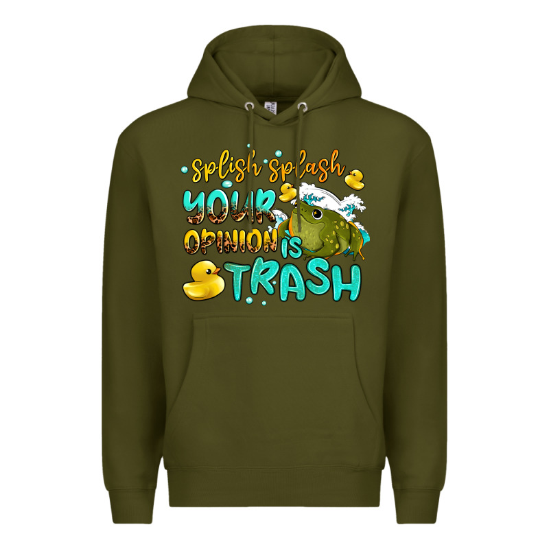 Splish Splash Your Opinion Is Trash Premium Hoodie by AdoDesignShop | Teevron