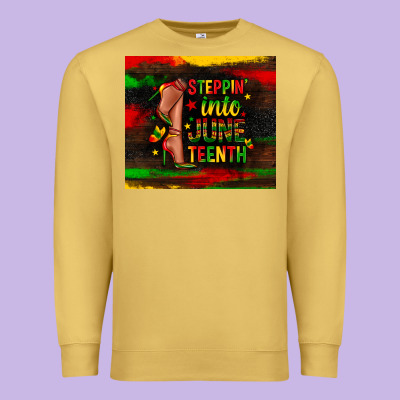 Premium Sweatshirt steppin into juneteenth