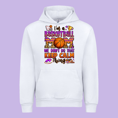 I'm A Baskeball Mom We Don't Do That Keep Calm Thi Urban Hoodie Designed By Jasminsmagicworld