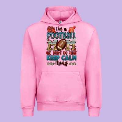 I'm A American Football Mom We Don't Do That Keep Urban Hoodie Designed By Jasminsmagicworld