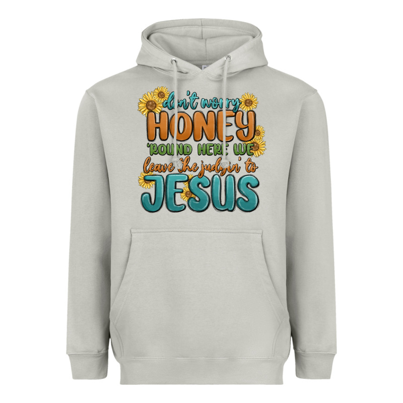 Don't Worry Honey 'round Here We Heavyweight Hoodie by MaliasSmallBusiness | Teevron