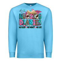 Ocean Blue nursing diaries no sleep no money no life Premium Sweatshirt - Zillion Design Studio