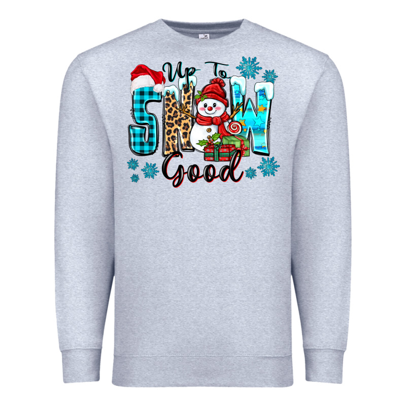 Up To Snow Good Premium Sweatshirt by Zillion Design Studio | Teevron