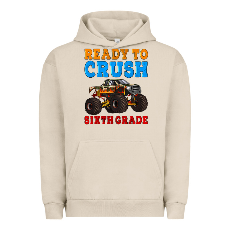 Ready To Crush Sixth Grade Urban Hoodie by Artiststas | Teevron