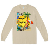 Mushroom best escape anyone can have Long Sleeve Tee - BarkalooDesign