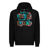 Black first my mother second my friend Premium Hoodie - AdoDesignShop