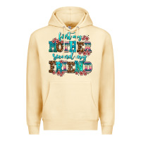 Pina Colada first my mother second my friend Premium Hoodie - AdoDesignShop