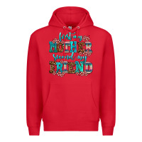 Red first my mother second my friend Premium Hoodie - AdoDesignShop