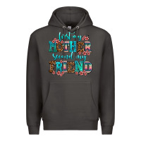 Smoke first my mother second my friend Premium Hoodie - AdoDesignShop