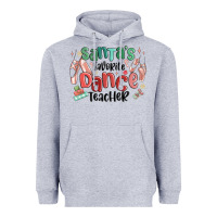 Heather Grey santa's favorite dance teacher Heavyweight Hoodie - MaliasSmallBusiness