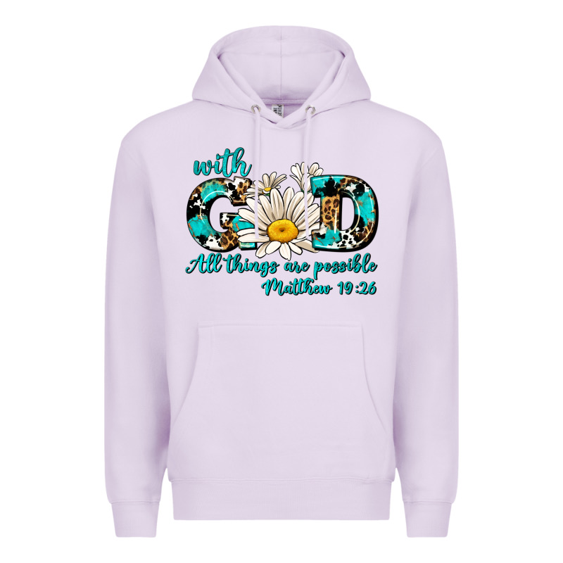 With God All Things Are Possible Daisy Premium Hoodie by AdoDesignShop | Teevron