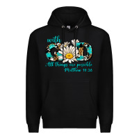 Black with god all things are possible daisy Premium Hoodie - AdoDesignShop
