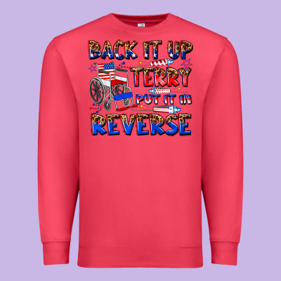 Premium Sweatshirt back it up terry put it in reverse billie wilder